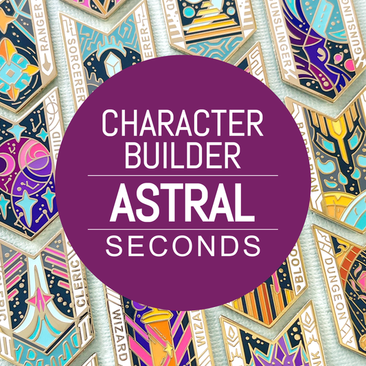 +SECONDS+ Astral Character Builder Pins